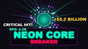 Neon Core Breaker Idle Game