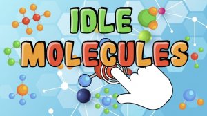 IDLE Molecules Clicker Game